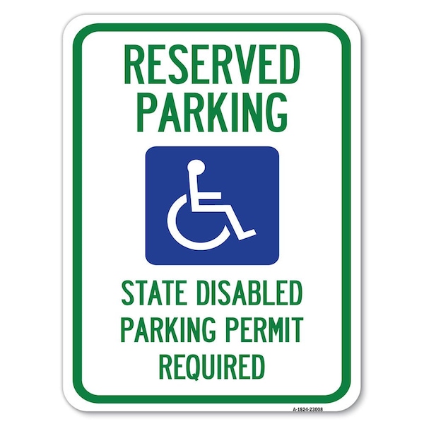Reserved Parking State Disabled Parking Permit Required Heavy-Gauge Aluminum Parking, A-1824-23008